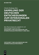 Ulrich Drobnig, Breisgau Max-Planck-Institut für Ausländi, Breisgau&gt; Max-Planck-Institut für Ausländi, Max-Planck-Institut für Ausländisches und Internationales Privatrecht, Breisgau&gt; Max-Planck-Institut für Ausländisches und Internationales Privatrecht &lt;Freiburg - Sammlung der deutschen Entscheidungen zum interzonalen Privatrecht: 1960-1961