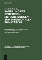 Ulrich Drobnig, Breisgau Max-Planck-Institut für Ausländi, Breisgau&gt; Max-Planck-Institut für Ausländi, Max-Planck-Institut für Ausländisches und Internationales Privatrecht, Breisgau&gt; Max-Planck-Institut für Ausländisches und Internationales Privatrecht &lt;Freiburg - Sammlung der deutschen Entscheidungen zum interzonalen Privatrecht: 1945-1953,1. (Nr. 1-352)