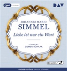 Johannes Mario Simmel, Siemen Rühaak - Liebe ist nur ein Wort, 2 Audio-CD, 2 MP3 (Hörbuch)