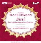 Marie Blank-Eismann, Geschwister Pfister, Geschwister Pfister, Sophie Rois - Sissi. Der Schicksalsweg einer Kaiserin, 1 Audio-CD, 1 MP3 (Hörbuch)