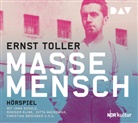 Ernst Toller, u.v.a., u.v.a., Christian Brückner, Rüdiger Klink, Jana Schulz - Masse - Mensch, 1 Audio-CD (Audio book)