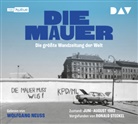 Ronald Steckel, Wolfgang Neuss - Die Mauer. Die größte Wandzeitung der Welt, 1 Audio-CD (Hörbuch)
