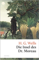 H G Wells, H. G. Wells, Felix Paul Greve - Die Insel des Dr. Moreau