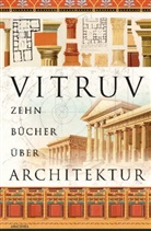 Vitruv, Vitruv - Zehn Bücher über Architektur