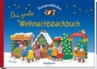 R, Elke Schuster, Timo Schuster, Eva Zeidler, Manferd Rohrbeck, Manfred Rohrbeck... - Zwergenstübchen Das große Weihnachtsbackbuch