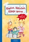 Suse Klein - Klopfen, klatschen, Klänge spüren