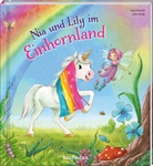 Julia Gerigk, Klara Kamlah, Julia Gerigk - Nia und Lily im Einhornland