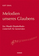Kurt Grahl - Melodien unseres Glaubens