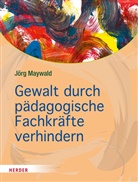Jörg Maywald, Jörg (Professor) Maywald - Gewalt durch pädagogische Fachkräfte verhindern