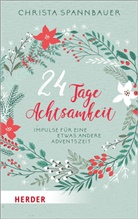 Christa Spannbauer - 24 Tage Achtsamkeit