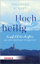 Abt Johannes Eckert, Johannes Eckert, Johannes (Abt) Eckert - Hoch und heilig