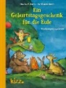 Claudia M Gürth, Claudia M. Gürth, Per-Henrik Gürth - Ein Geburtstagsgeschenk für die Eule