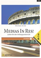 Oliver Hissek, Wolfra Kautzky, Wolfram Kautzky - Medias in res! Neubearbeitung 2017: Medias in res! - Latein für den Anfangsunterricht