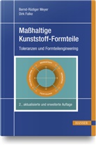Dirk Falke, Bernd-Rüdige Meyer, Bernd-Rüdiger Meyer - Maßhaltige Kunststoff-Formteile