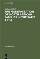 Andrée Michel - The Modernization of North African Families in the Paris Area