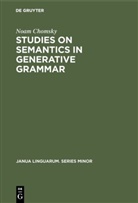 Noam Chomsky - Studies on Semantics in Generative Grammar