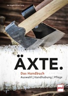 Patricia Braun, Olive Lang, Oliver Lang, Jo Vogel, Joe Vogel, Johanne Vogel... - Äxte