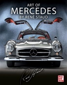 René Staud - Art of Mercedes by René Staud