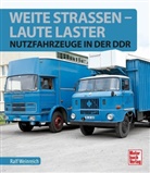 Ralf Weinreich - Weite Straßen, laute Laster