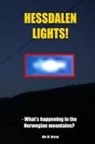 Nils Magne Ofstad - Hessdalen Lights!