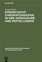 György Pataki - Dünnschichtchromatographie in der Aminosäure- und Peptid-Chemie