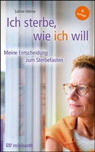 Sabine Mehne - Ich sterbe, wie ich will