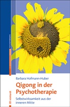 Barbara Hofmann-Huber - Qigong in der Psychotherapie
