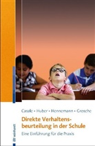 Gin Casale, Gino Casale, Michael Grosche, Thomas Hennemann, Thomas u Hennemann, Christia Huber... - Direkte Verhaltensbeurteilung in der Schule