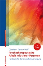 Mar Günther, Mari Günther, Kirste Teren, Kirsten Teren, Gisela Wolf - Psychotherapeutische Arbeit mit trans* Personen