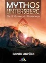 Rainer Limpöck - Mythos Untersberg