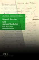 Heinrich Besseler, Jacques S. Handschin, Jörg Büchler, Dietmar Schenk, Tho Schipperges, Thomas Schipperges... - Heinrich Besseler und Jacques Handschin