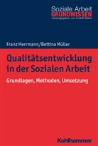 Fran Herrmann, Franz Herrmann, Bettina Müller, Rudol Bieker, Rudolf Bieker - Qualitätsentwicklung in der Sozialen Arbeit