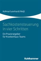 Thorste Kollmar, Thorsten Kollmar, Pete Leonhardt, Peter Leonhardt, Andreas Weiss - Sachkostensteuerung in vier Schritten