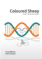Irin Böhme, Irina Böhme, Saskia Dittgen - Coloured Sheep