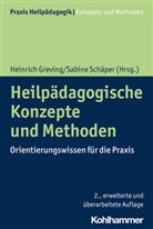 Heinric Greving, Heinrich Greving, Schäper, Schäper, Sabine Schäper - Heilpädagogische Konzepte und Methoden