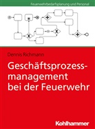 Dennis Richmann - Geschäftsprozessmanagement bei der Feuerwehr
