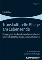 Elke Hauser, Elke Urban - Transkulturelle Pflege am Lebensende