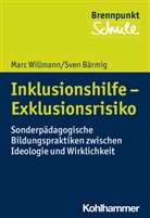 Sven Bärmig, Mar Willmann, Marc Willmann, Fred Berger, Wilfrie Schubarth, Wilfried Schubarth... - Inklusionshilfe - Exklusionsrisiko