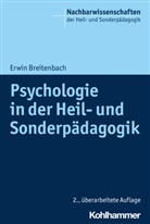 Erwin Breitenbach, Erwin Breitenbach, Markus Dederich, Stepha Ellinger, Stephan Ellinger - Psychologie in der Heil- und Sonderpädagogik