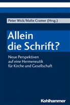 CRAMER, Cramer, Malte Cramer, Pete Wick, Peter Wick - Allein die Schrift?