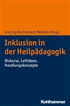 Heinrich Greving, Christin Reichenbach, Christina Reichenbach, Michael Wendler - Inklusion in der Heilpädagogik