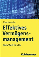 Sören Dressler - Effektives Vermögensmanagement
