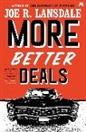 Joe R. Lansdale - More Better Deals