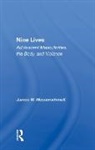 Messerschmidt, James Messerschmidt, James W. Messerschmidt - Nine Lives