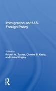 Tucker, Robert W. Tucker, Robert W. Keely Tucker, Tucker Robert W., Charles B. Keely, … - Immigration and U.s. Foreign Policy