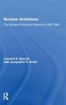 Jacqueline R. Smith, Spector, Leonard S. Spector, Leonard S. Smith Spector, Spector Leonard S. - Nuclear Ambitions