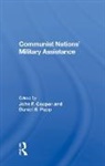 Copper, John F Copper, John F. Copper, Daniel S. Papp - Communist Nations'' Military Assistance