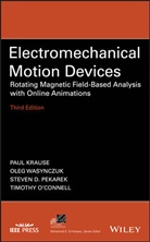 P Krause, Pau Krause, Paul Krause, Paul C Krause, Paul C. Krause, Paul C. (Purdue University Krause... - Electromechanical Motion Devices