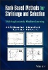 Mohamma Arashi, Mohammad Arashi, Arashi Mohammad, Norouzirad, Mina Norouzirad, A K Md Ehsane Saleh... - Rank-Based Methods for Shrinkage and Selection