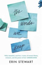 ERIN STEWART, Erin Stewart - The Words We Keep